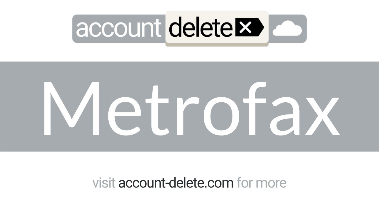How to Cancel Metrofax